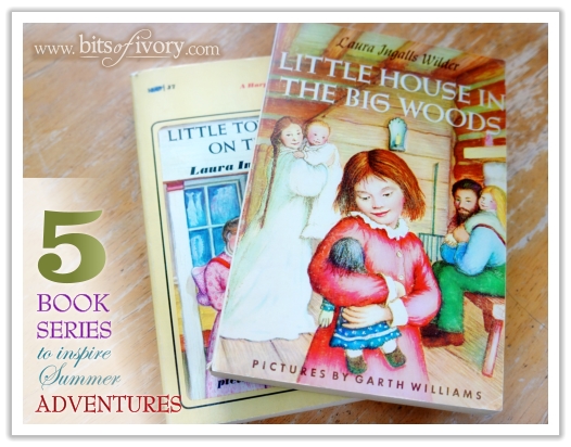 5 Book Series to inspire summer adventures | Little House on the Prairie | www.bitsofivory.com